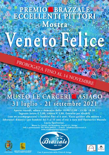 Mostra Eccellenti Pittori “Veneto Felice” - Museo Le Carceri di Asiago, dal 31 luglio al 14 novembre 2021