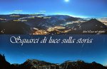 Mostra fotografica "Squarci di luce sulla storia" al Forte Corbin - dal 26 aprile al 1 novembre 2021