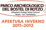Parco archeologico del "Bostel" di Rotzo - aperture natalizie 2011-2012