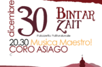 Bintar Zait: "Musica Maestro" con il Coro Asiago a Canove di Roana - 30 dicembre 2021