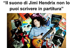 Incontro musicale "Il suono di Jimi Hendrix non lo puoi scrivere in partitura" ad Asiago - 26 luglio 2018