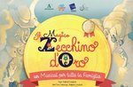 IL MAGICO ZECCHINO D'ORO - Musical per tutta la famiglia ad Asiago | 4 gennaio 2019