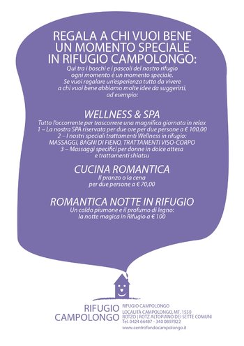 Regala a chi vuoi bene un momento speciale in Rifugio Campolongo