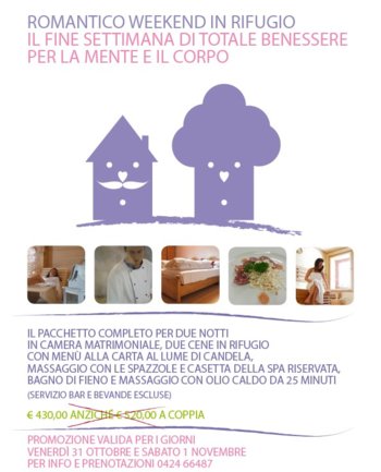 Romantico Week End Rifugio Campolongo 31/10 - 01/11