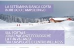 Short WEEK Getaway Campolongo, from 18 to January 22, 2015