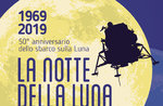 DIE NACHT DER LUNA AD ASIAGO - Abend zum 50. Jahrestag der Mondlandung - 20. Juli 2019