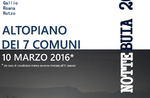 NOTTE BUIA sull'Altopiano di Asiago, 10 marzo 2016