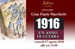 Presentazione del libro "1916, un anno di guerra" - Gran Caffè Adler, Venerdi 18 agosto