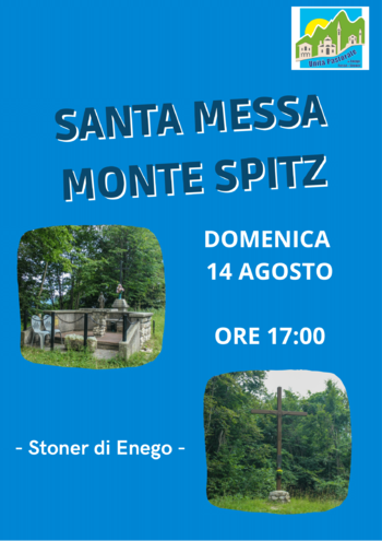 Santa Messa Monte Spitz 14 agosto 2022