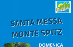 Santa Messa Monte Spitz 14 agosto 2022