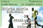 Seconda Marcia Edelweiss e Prima Maratona Memorial Giuliana Crestani 22 luglio