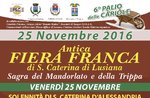 Fiera Franca Santa Caterina di Lusiana 2016, Almond Festival and tripe, 25/11. Altopiano di Asiago