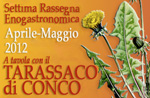 "A tavola con il tarassaco di Conco", dal 20 aprile al 5 maggio 2012