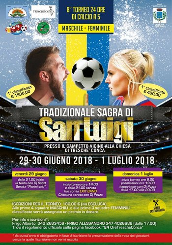 Torneo 24h Treschè Conca e Sagra di San Luigi 2018