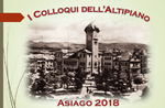 Incontro "I TESORI DELL'ALTIOPIANO" ad Asiago - 7 agosto 2018