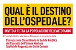 WHAT IS THE DESTINO OF THE OSPEDALE - Public meeting on the future of the Asiago hospital - 13 July 2020