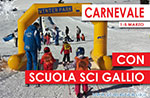 Carnival on skis with ...Gallium, ski school from 1 to March 5, 2014