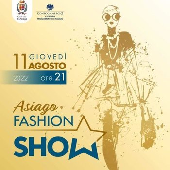 Asiago Fashion Show 11 agosto 2022