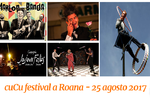 Performances of street artists in Roana for August 2017 CuCu Festival-25