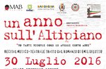 Spettacolo teatrale "Un anno sull'Altopiano", Asiago, 30 luglio 2016
