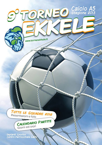 IX° Torneo di Calcio a 5 Ekkerle Gallio 2013