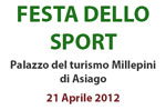 2°a Festa dello Sport, Asiago, sabato 21 aprile 2012