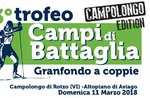 33º TROFEO CAMPI DI BATTAGLIA - Gara di Granfondo a coppie a Campolongo di Rotzo -  11 marzo 2018