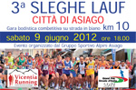 3 Edition Sleghe Lauf, competitive race, Asiago Saturday, June 9, 2012 Saturday