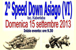 "2° Speed Down" ad Asiago Domenica 15 settembre 2013