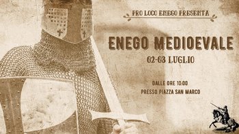 Enego Medievale 2 e 3 luglio 2022