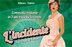 The incident, Comedy Troupe TrentAmicidellArte, 26 July