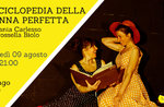 Theateraufführung "ENCICLOPEDIA DELLA DONNA PERFETTA" im Millepini Theater in Asiago - 9. August 2021