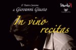 Spettacolo musicale IN VINO RECITAS Compagnia Teatro dei Pazzi, 11 agosto Cesuna