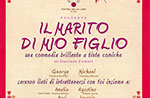IL MARITO DI MIO FIGLIO di Falleri al Teatro Millepini di Asiago, il 10 dicembre