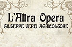 GIUSEPPE VERDI AGRICOLTORE di Biagiarelli e Fabiani, Teatro di Asiago, 13 aprile