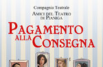 Spettacolo teatrale "Pagamento alla consegna" a Canove di Roana - 29 luglio 2017