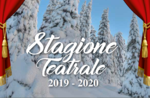 Rassegna stagione teatrale 2019-2020 del Teatro Millepini di Asiago