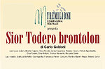 Spettacolo "Sior Todero Brontolon", Compagnia Tremilioni, Asiago, 5 mar 2016