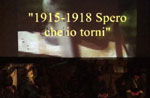 Theatre "1915-1918 SPERO CHE IO TORNI" Ass United in memory, 24 August Cesuna