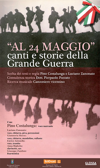 Spettacolo Al 24 Maggio Canti e Storie della Grande Guerra Spettacolo Al 24 Maggio Canti e Storie della Grande Guerra