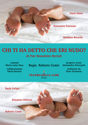 Spettacolo "Chi ha detto che eri nudo?" Spettacolo "Chi ha detto che eri nudo?"