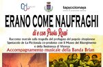 Spettacolo "Erano come naufragi" - Gallio - 13 agosto 2019