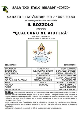 Spettacolo Qualcuno ne aiutera a Conco Spettacolo Qualcuno ne aiutera a Conco