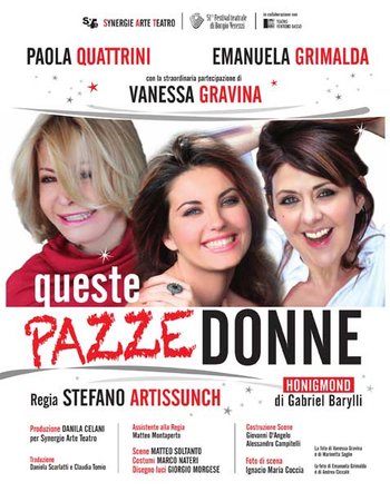 Spettacolo Queste pazze donne Spettacolo Queste pazze donne