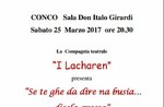 The play "IF YOU SAY NA BUSIA ... DISELA GROSSA ", with" Lacharen ", Venice, March 25, 2017