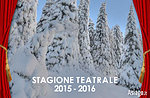 Rassegna stagione teatrale 2015-2016, Teatro Millepini di Asiago