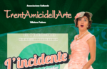 Spettacolo teatrale "L'INCIDENTE - TUTTA COLPA DE L'ELASTICO" a Canove, 21 ottobre 2017