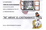 "XE ARIVA' EL CASTIGAMATI..." - Spettacolo teatrale a Lusiana - 28 ottobre 2017