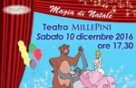 Spettacolo teatrale 'Magia di Natale', Teatro Millepini di Asiago, 10 dicembre 2016