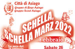 SCHELLA MARZ 2022 - Traditionelles Fest zur Begrüßung des Winters in Asiago - 26./27./28. Februar 2022
